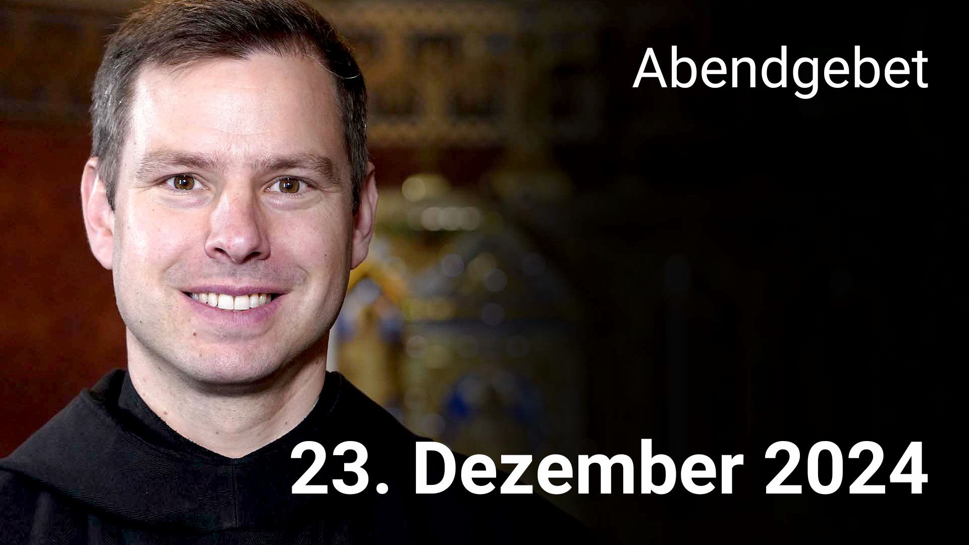 Abendgebet - 23. Dezember 2024 episode artwork