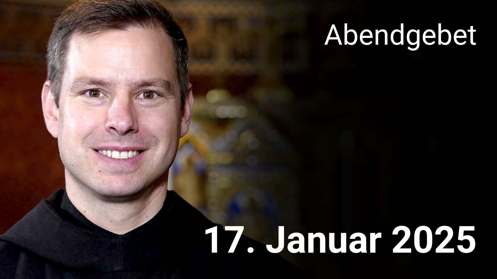 Abendgebet - 17. Januar 2025 episode artwork