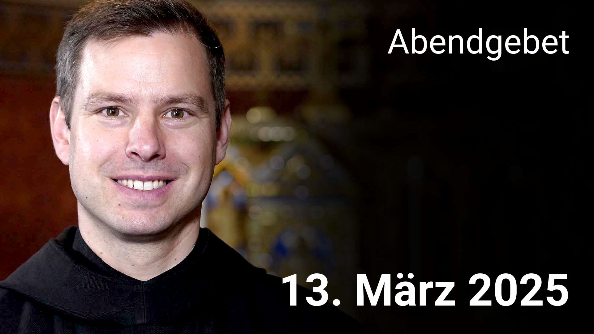Abendgebet - 13. März 2025 episode artwork