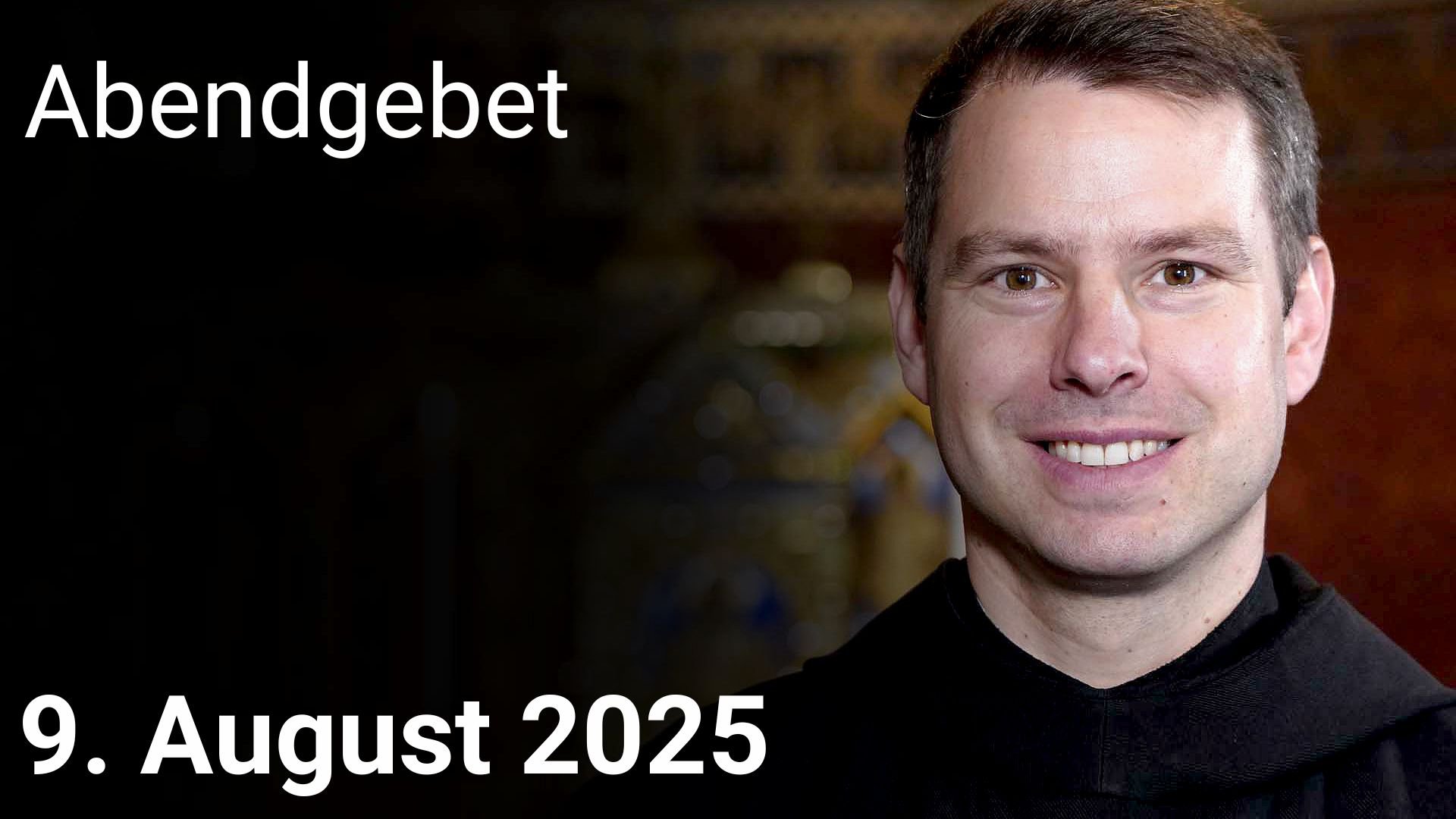 Abendgebet – 9. August 2025 episode artwork