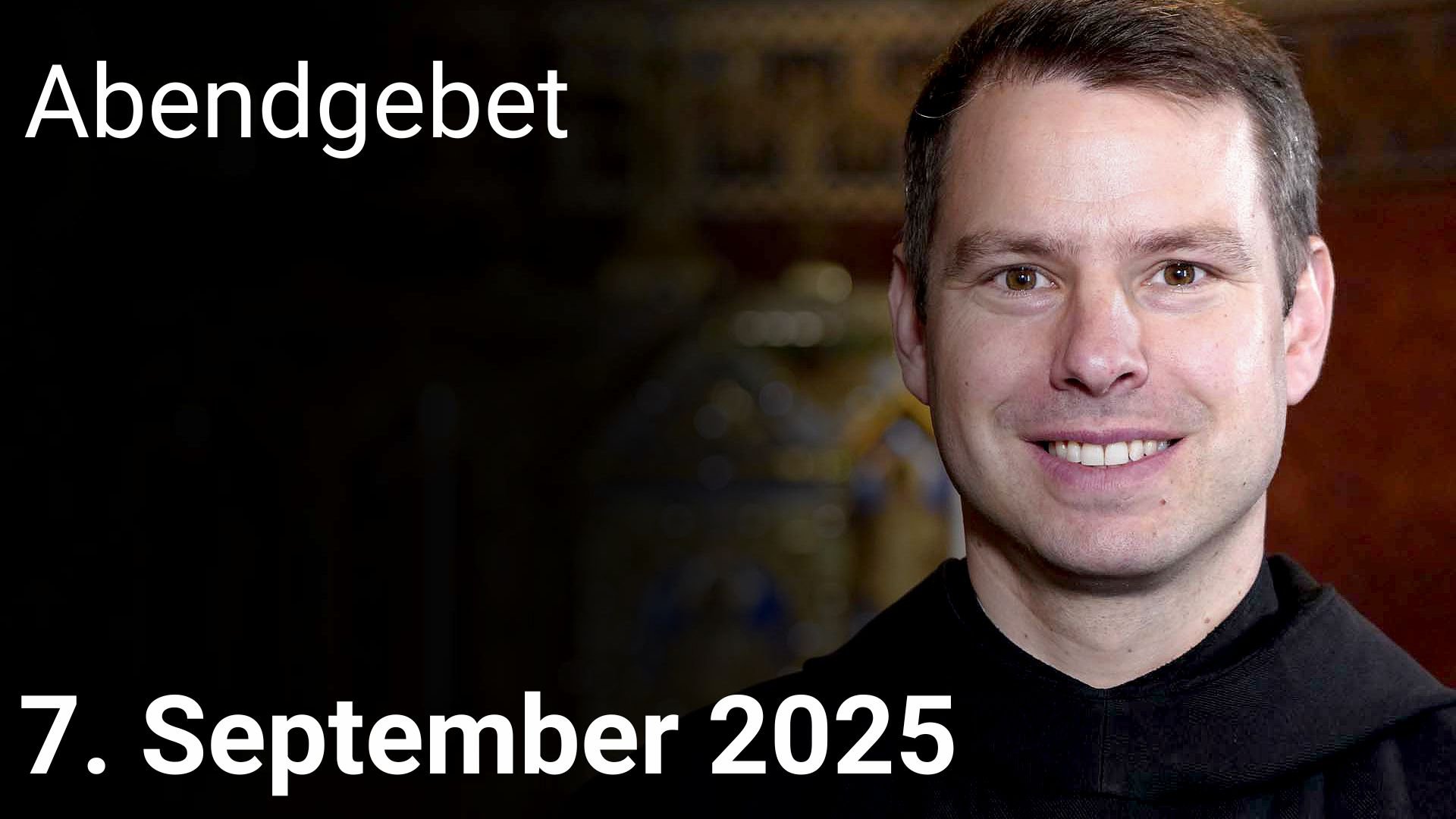 Abendgebet – 7. September 2025 episode artwork