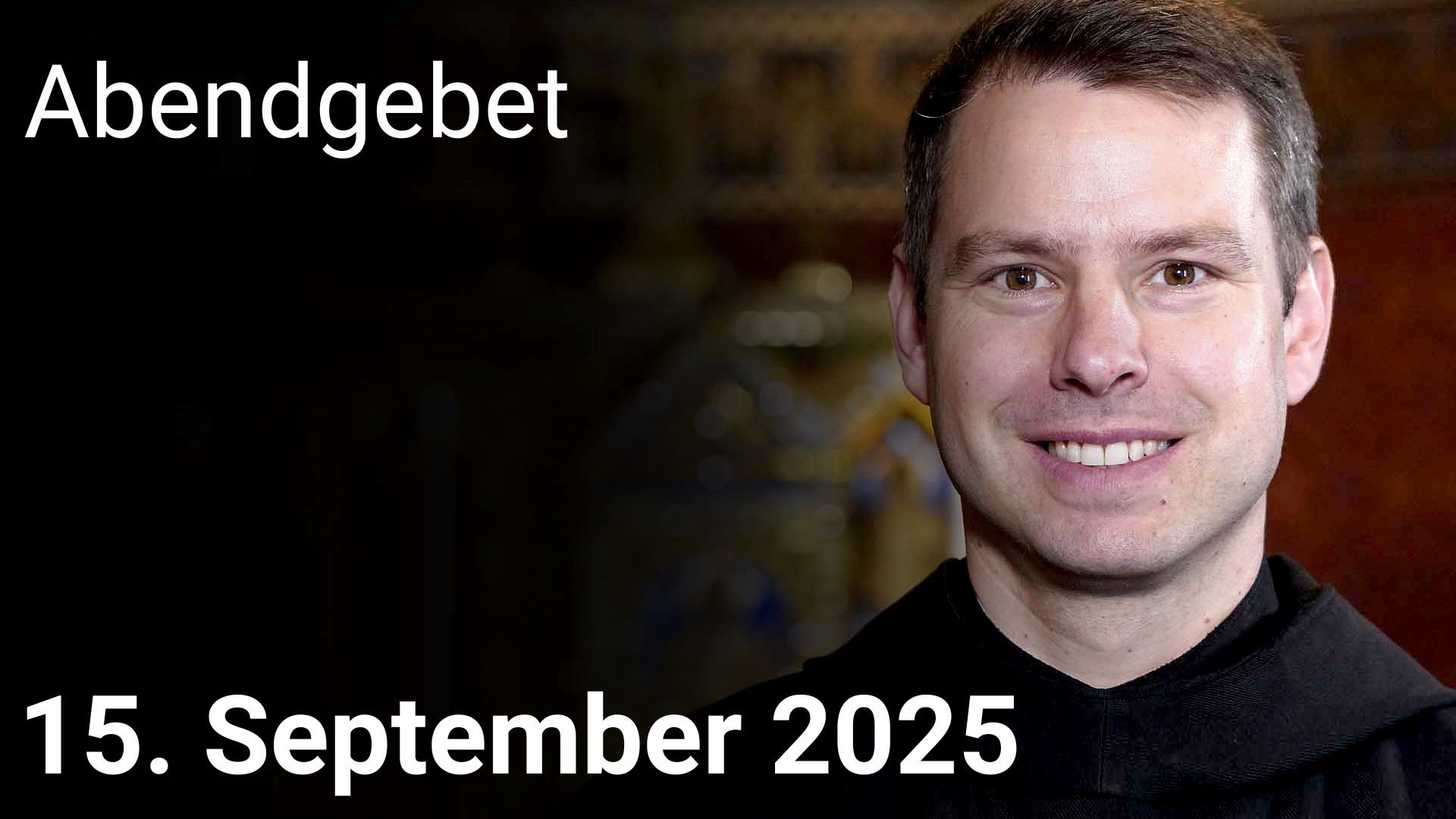 Abendgebet – 15. September 2025 episode artwork