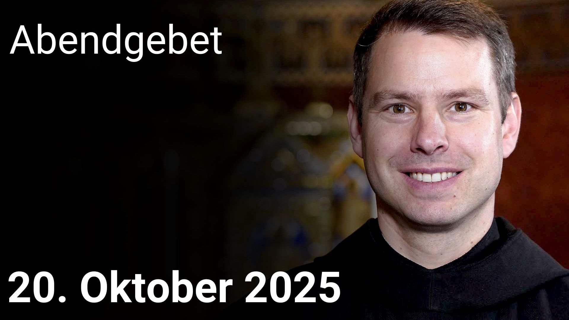 Abendgebet – 20. Oktober 2025 episode artwork