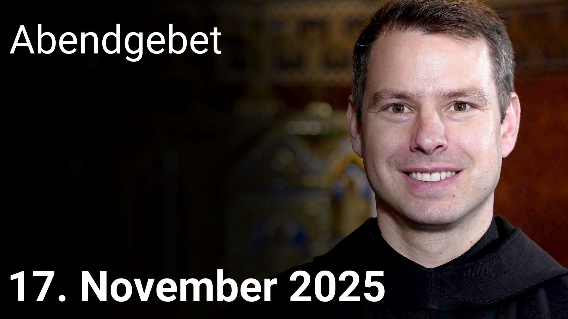 Abendgebet – 17. November 2025 episode artwork