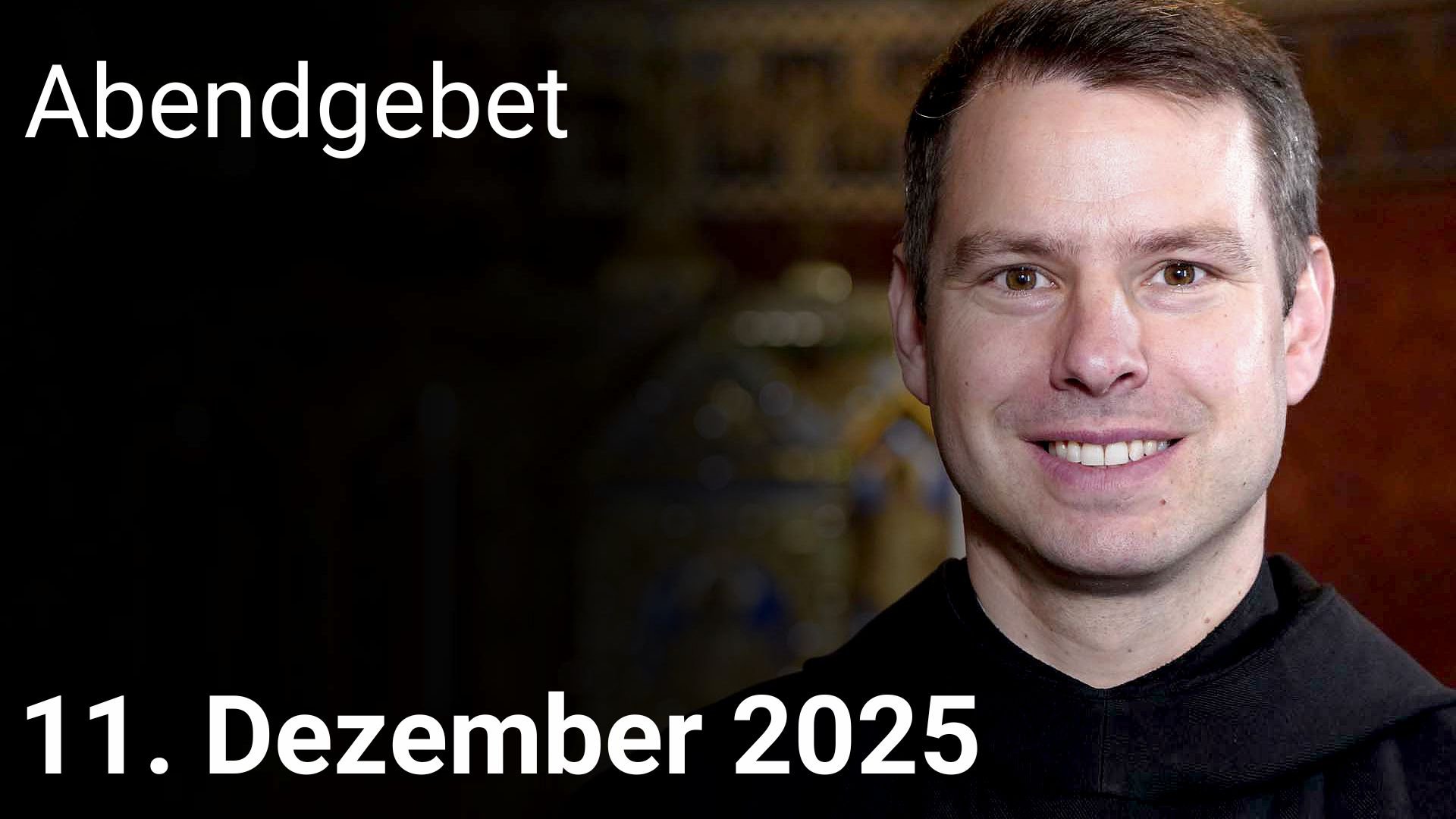 Abendgebet – 11. Dezember 2025 episode artwork