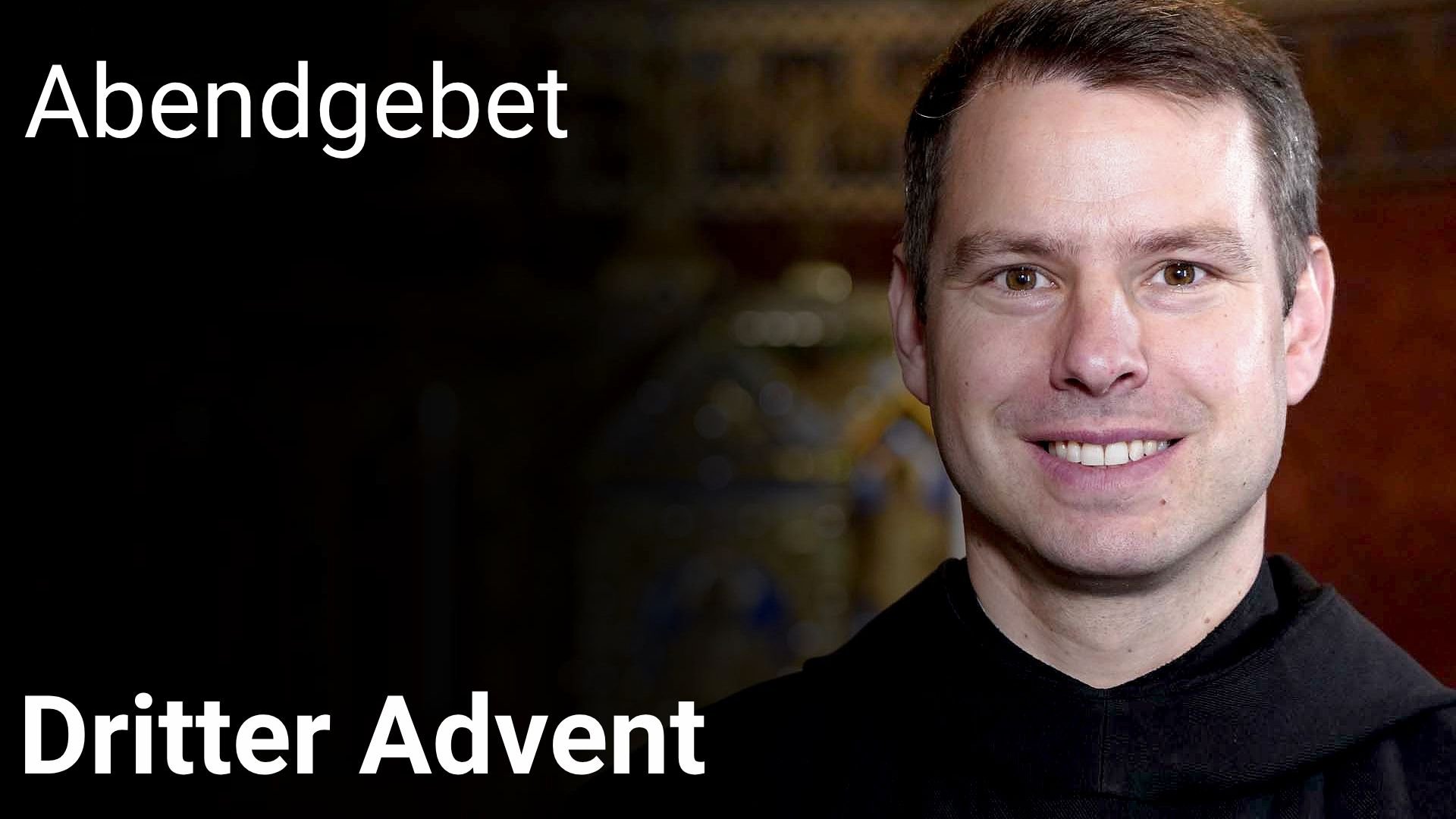 Abendgebet – 14. Dezember 2025 Dritter Advent