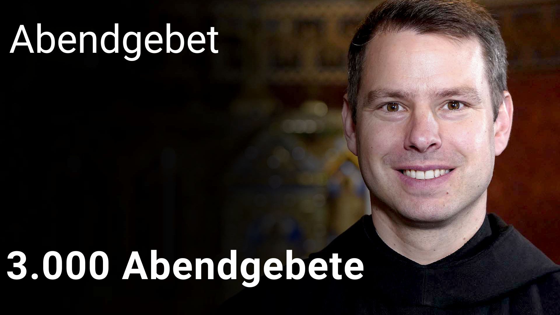 Abendgebet – 14. Februar 2026 3.000. Folge