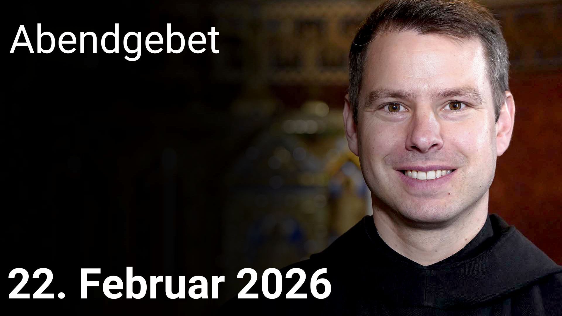 Abendgebet – 22. Februar 2026