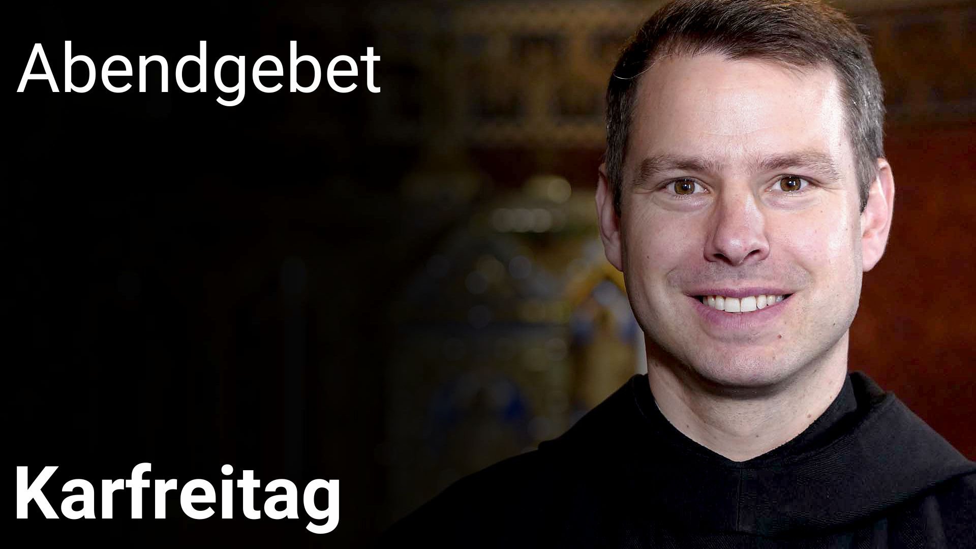 Abendgebet – 3. April 2026 Karfreitag